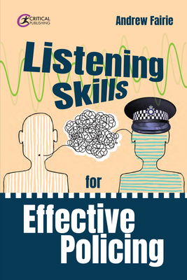 Listening Skills for Effective Policing - Andy Fairie