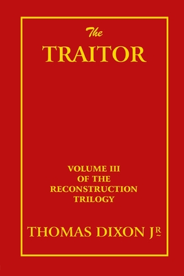 The Traitor - Thomas Dixon