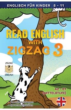Coperta cărții 'Read English with Zigzag 3: Englisch für Kinder - Lydia Winter De'