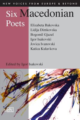 Six Macedonian Poets - Elizabeta Bakovska