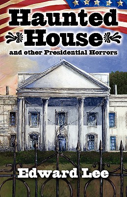 Haunted House - Edward Lee