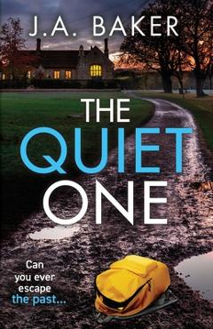 Coperta cărții 'The Quiet One - J. A. Baker'