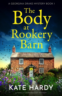 The Body at Rookery Barn: A totally gripping cozy mystery - Kate Hardy