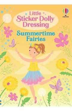 Coperta cărții 'Little Sticker Dolly Dressing Summertime Fairies - Fiona Watt'