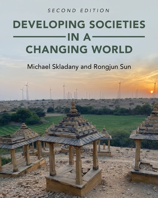 Developing Societies in a Changing World - Michael Skladany