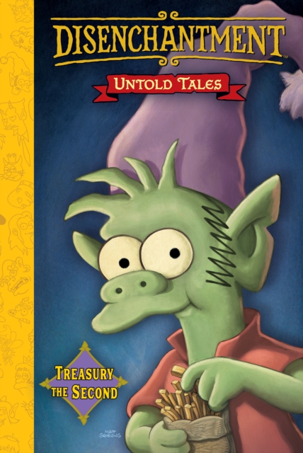 Disenchantment: Untold Tales Vol.2 - Matt Groening