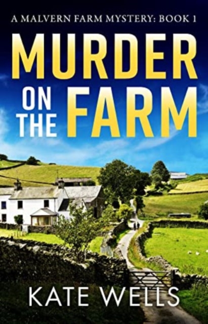 Murder on the Farm - Kate Wells