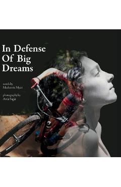 Coperta cărții 'In Defense of Big Dreams - Mackenzie Myatt'