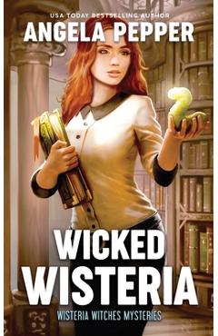 Poza produsului Wicked Wisteria - Angela Pepper