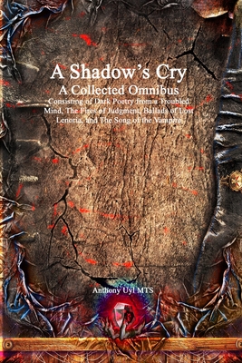 A Shadow's Cry A Collected Omnibus - Anthony Uyl