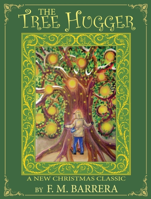 The Tree Hugger - F. M. Barrera