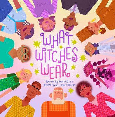 What Witches Wear - Andrea Stein