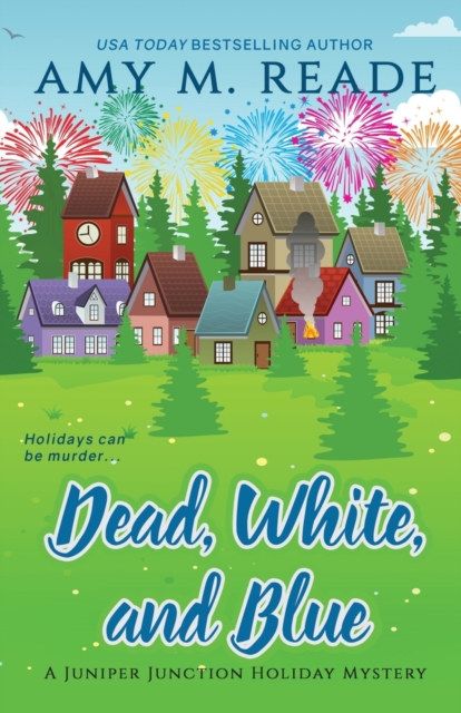Dead, White, and Blue - Amy M. Reade