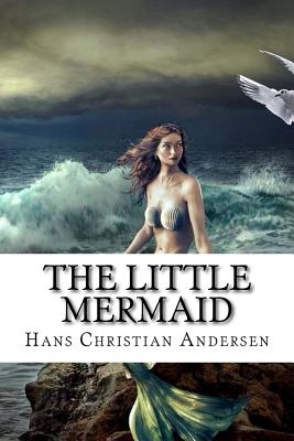 Coperta cărții 'The Little Mermaid - Hans Christian Andersen'