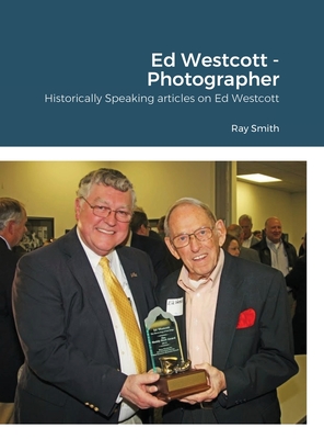 Ed Westcott - Photographer - Ray Smith