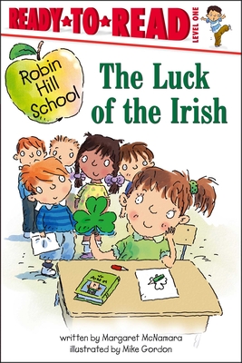 The Luck of the Irish: Ready-To-Read Level 1 - Margaret Mcnamara