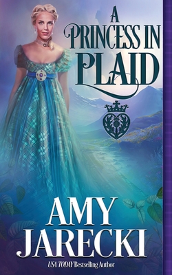 A Princess in Plaid - Amy Jarecki