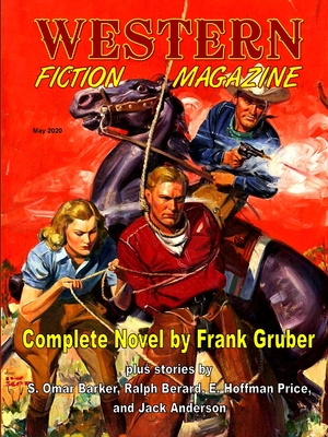 Western Fiction Magazine #1, May 2020 - Frank Gruber