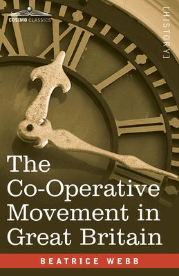 Coperta cărții 'The Co-Operative Movement in Great Britain - Beatrice Webb'