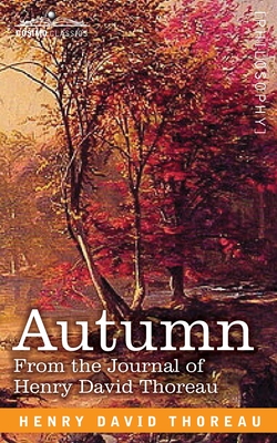 Autumn: From the Journal of Henry David Thoreau - Henry David Thoreau