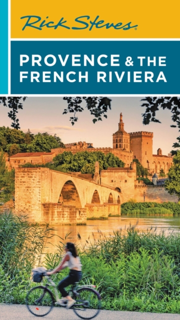Rick Steves Provence & the French Riviera - Rick Steves