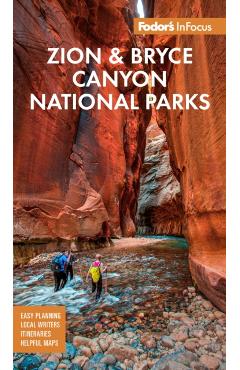 Fodor's Infocus Zion National Park - Fodor's Travel Guides