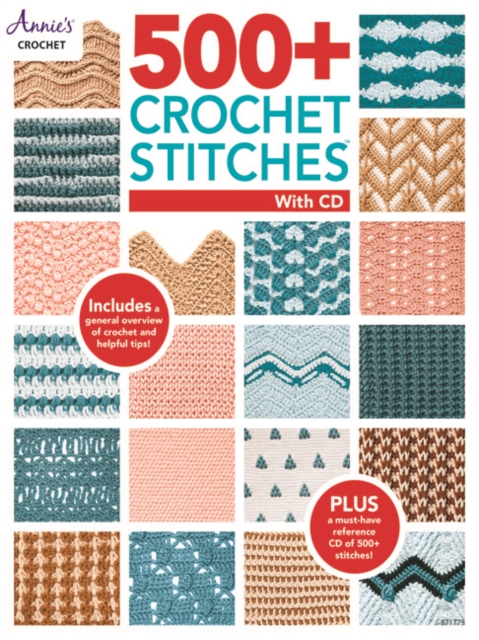 500+ Crochet Stitches: Includes CD with Our Most Popular Stitch Books - Annie's