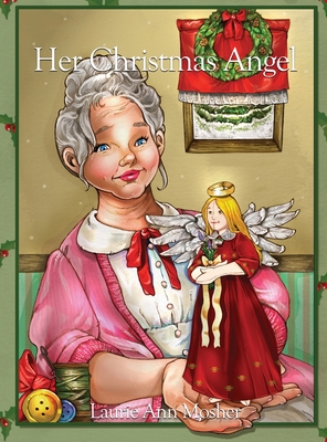Her Christmas Angel - Laurie Ann Mosher