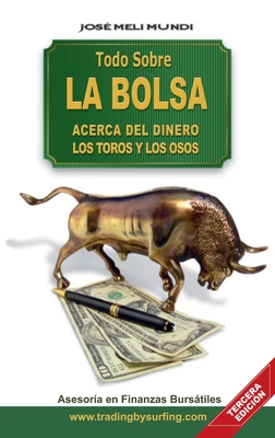 Todo Sobre La Bolsa - Jose Meli