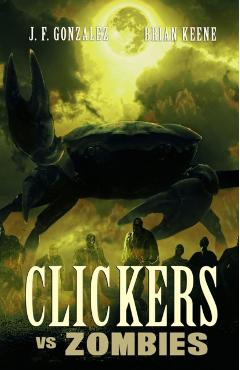 Poza produsului Clickers vs. Zombies - Brian Keene