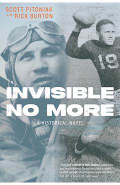 Coperta cărții 'Invisible No More: A Historical Novel - Scott Pitoniak'
