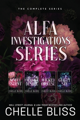 ALFA Investigations: the Complete Series - Chelle Bliss