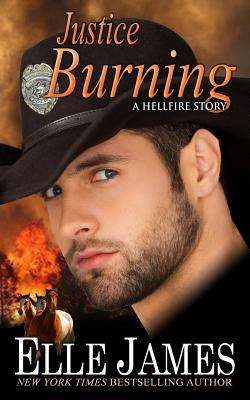 Justice Burning - Elle James