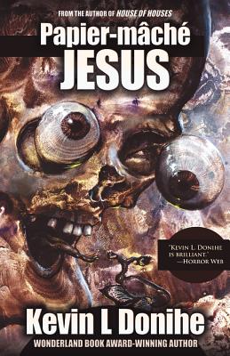 Papier-Mache Jesus - Kevin L. Donihe
