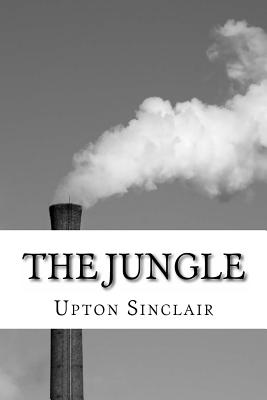 The Jungle - Upton Sinclair