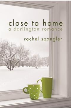 Coperta cărții 'Close to Home - Rachel Spangler'