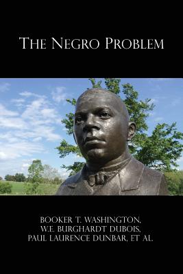 The Negro Problem - Booker T. Washington