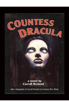 Coperta cărții 'Countess Dracula (hardback) - Carroll Borland'