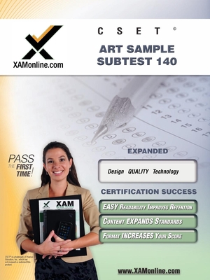 Cset Art Sample Subtest 140 Teacher Certification Test Prep Study Guide - Sharon A. Wynne