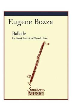 Poza produsului Ballade: Bass Clarinet - Eugene Bozza