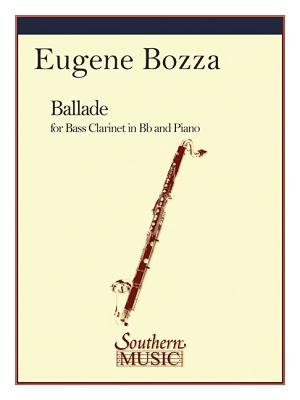 Ballade: Bass Clarinet - Eugene Bozza