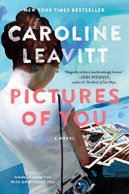 Pictures of You - Caroline Leavitt