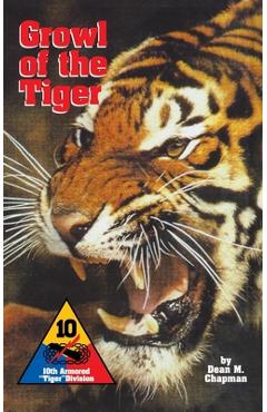 Coperta cărții 'Growl of the Tiger: 10th Armored Tiger Division - Dean M. Chapman'