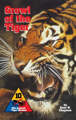 Coperta cărții 'Growl of the Tiger: 10th Armored Tiger Division - Dean M. Chapman'