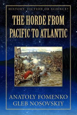 The Horde from Pacific to Atlantic - Gleb Nosovskiy