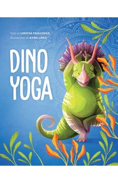 Poza produsului Dino Yoga - Lorena Pajalunga