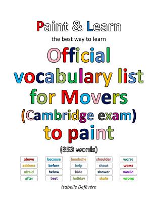 Official vocabulary list for Movers (Cambridge exam) to paint - Isabelle Defevere