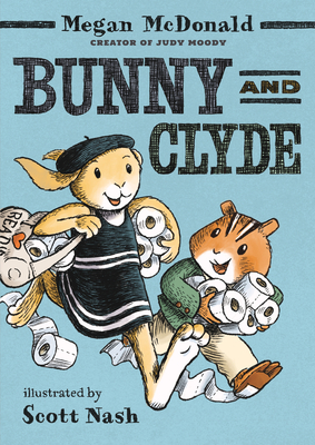 Bunny and Clyde - Megan Mcdonald