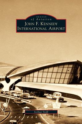 John F. Kennedy International Airport - Joshua Stoff