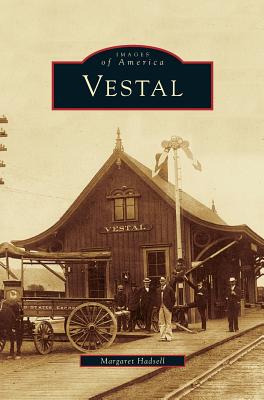 Vestal - Margaret Hadsell